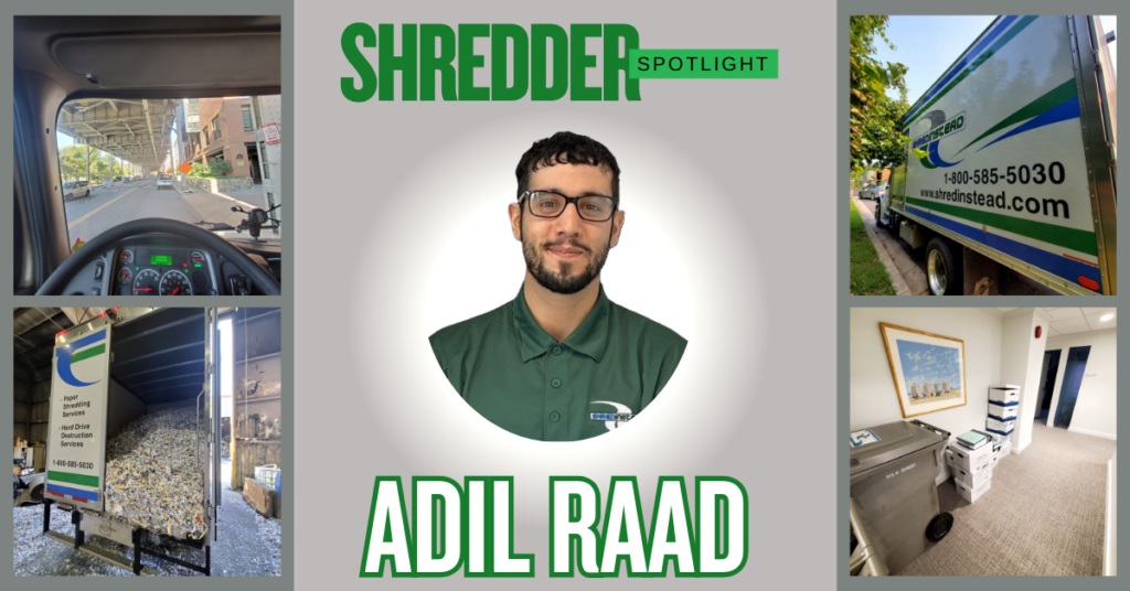 Photograph collage promoting "SHREDDER SPOTLIGHT" featuring "ADIL RAAD". The central image is a headshot of Adil Raad, a man with dark hair and glasses, smiling in a green polo shirt. Surrounding images show: top left, a view from inside a truck cab on a city street; top right, the exterior of a white "SHREDINSTEAD" truck.